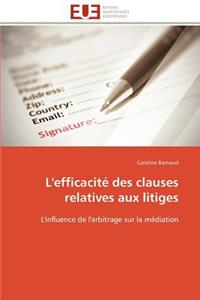L'efficacité des clauses relatives aux litiges