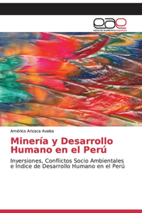 Minería y Desarrollo Humano en el Perú