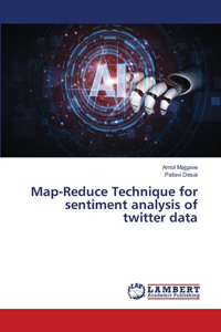 Map-Reduce Technique for sentiment analysis of twitter data
