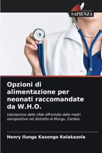 Opzioni di alimentazione per neonati raccomandate da W.H.O.
