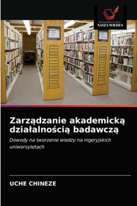 Zarządzanie akademicką dzialalnością badawczą
