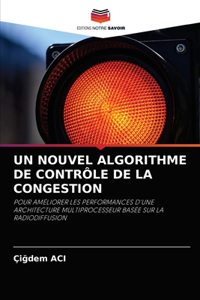 Nouvel Algorithme de Contrôle de la Congestion