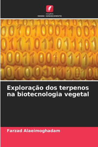Exploração dos terpenos na biotecnologia vegetal