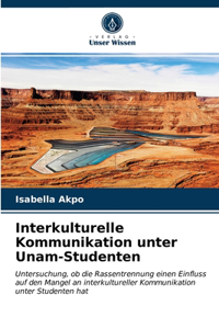 Interkulturelle Kommunikation unter Unam-Studenten