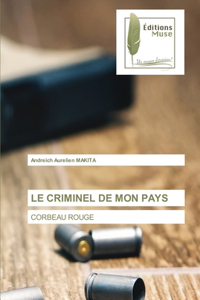 Le Criminel de Mon Pays