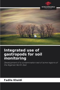 Integrated use of gastropods for soil monitoring