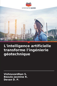 L'intelligence artificielle transforme l'ingénierie géotechnique