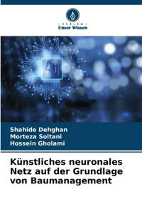 Künstliches neuronales Netz auf der Grundlage von Baumanagement