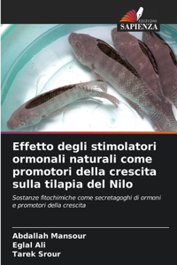 Effetto degli stimolatori ormonali naturali come promotori della crescita sulla tilapia del Nilo