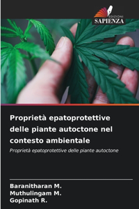 Proprietà epatoprotettive delle piante autoctone nel contesto ambientale