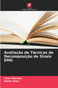 Avaliação de Técnicas de Decomposição de Sinais EMG