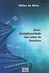 Interdisciplinaridade nas aulas de Genética