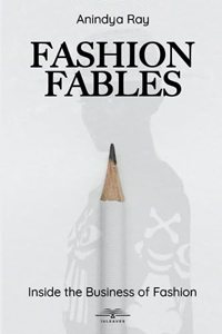 Fashion Fables: Inside the Business of Fashion