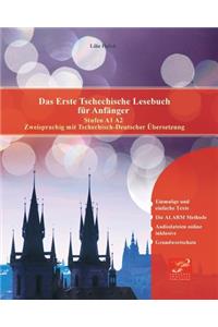 Erste Tschechische Lesebuch für Anfänger