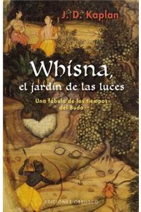 Whisna, El Jardin de Las Luces