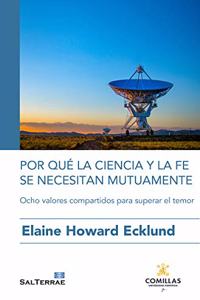 Por que la ciencia y la fe se necesitan mutuamente