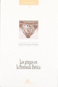 Los Griegos En La Peninsula Iberica