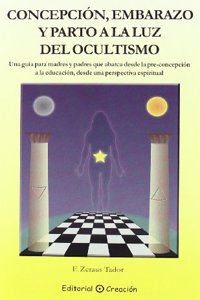 Concepcion, embarazo y parto a la luz del ocultismo