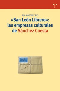 San Leon Librero: Las Empresas Culturales de Sanchez Cuesta