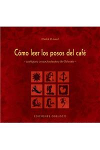 Como Leer Los Posos del Cafe
