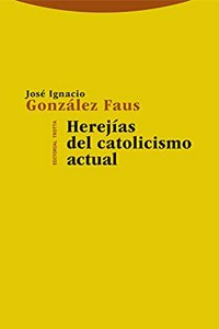 Herejias del catolicismo actual