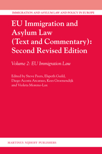 EU Immigration and Asylum Law (Text and Commentary): Second Revised Edition