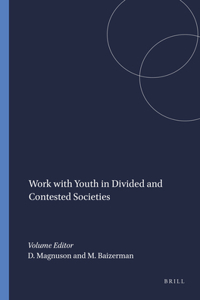 Work with Youth in Divided and Contested Societies