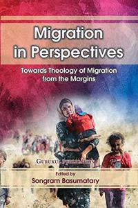 Migration in Perspectives :: Towards Theology of Migration from the Margins