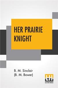 Her Prairie Knight