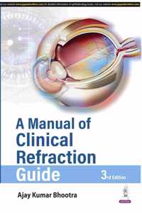 A Manual of Clinical Refraction Guide