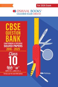 Oswaal CBSE Question Bank Chapterwise and Topicwise SOLVED PAPERS Class 10 Hindi-A For Exam 2026