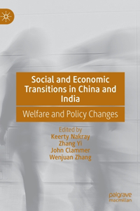 Social and Economic Transitions in China and India