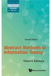 Abstract Methods in Information Theory (Second Edition)