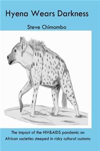 Hyena Wears Darkness