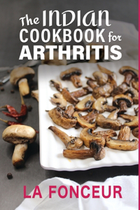 Indian Cookbook for Arthritis (Black and White Edition)