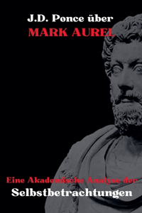 J.D. Ponce über Mark Aurel