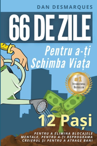 66 de zile pentru a-ți schimba viața