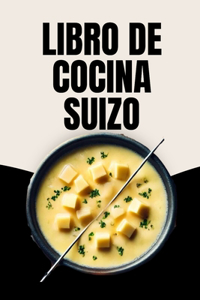 Libro de Cocina Suizo