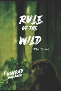 Rule of the Wild