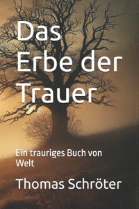 Erbe der Trauer