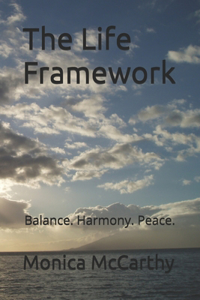 The Life Framework