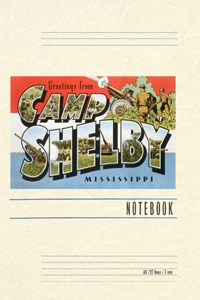 Vintage Lined Notebook Greetings from Camp Shelby