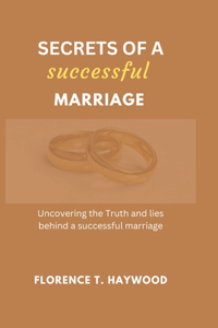 Secrets of a successful marriage