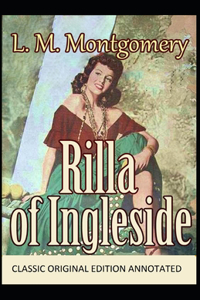 Rilla of Ingleside-Classic Original Edition(Annotated)