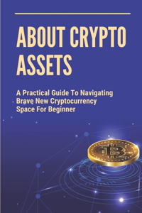About Crypto Assets