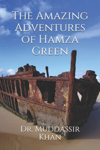 Amazing Adventures of Hamza Green