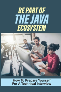 Be Part Of The Java Ecosystem