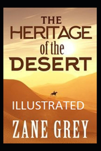 The Heritage of the Desert Illustrated