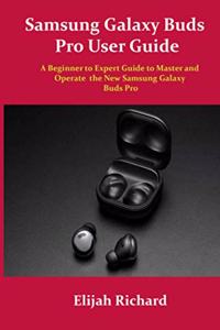 Samsung Galaxy Buds Pro User Guide