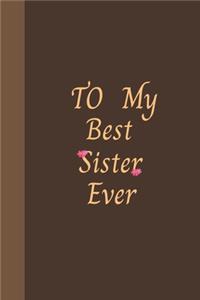 To My Best Sister Ever